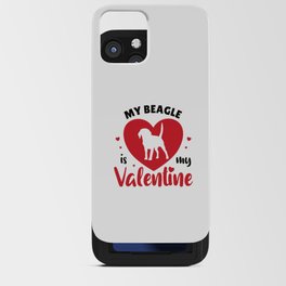 My Beagle Is My Valentine Cute Dog iPhone Card Case