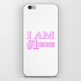 "#1 CHOICE" Cute Expression Design. Buy Now iPhone Skin