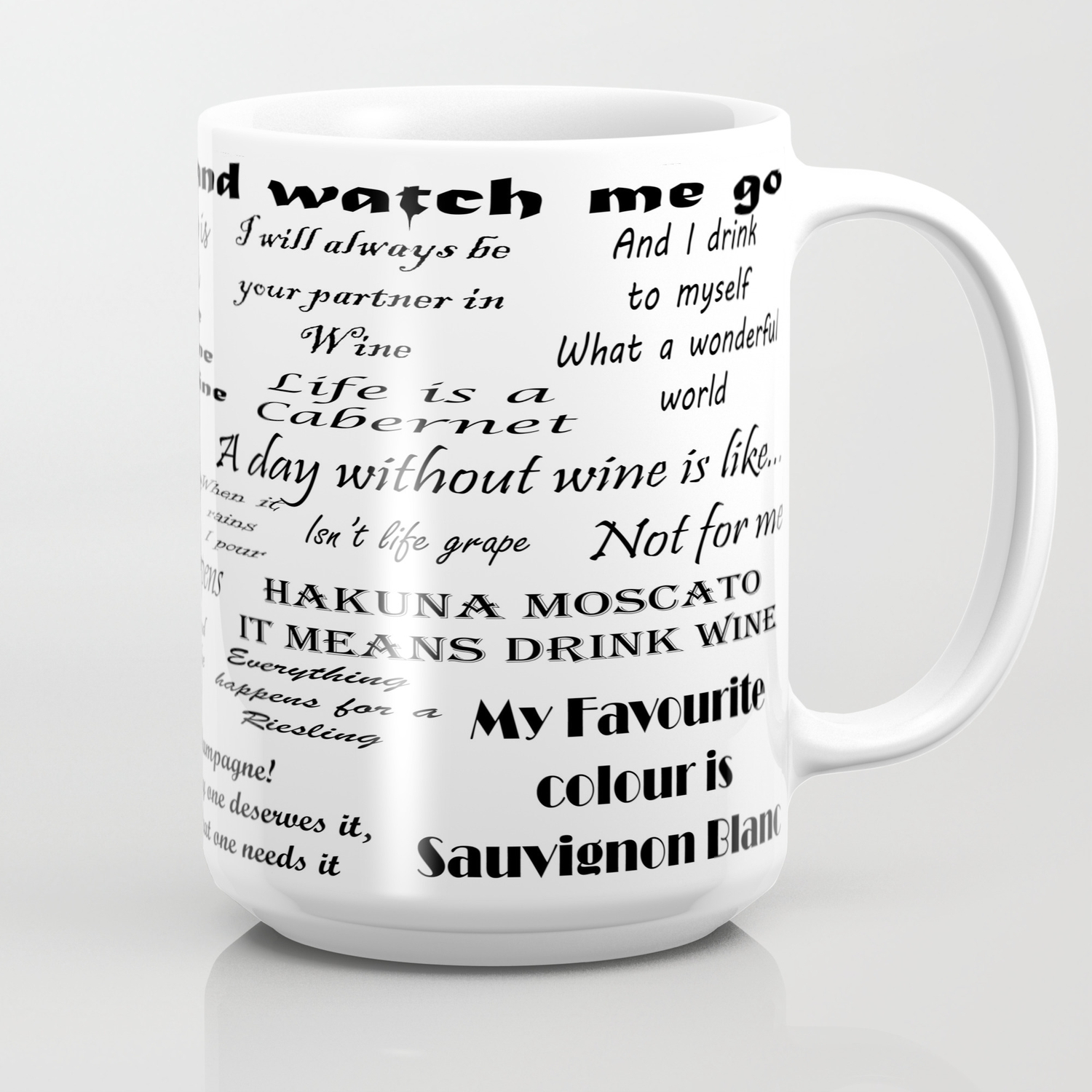Wine Quotes Coffee Mug By Iamerika Society6