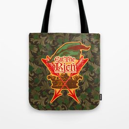 Robin Hood Says Eat The Rich Tote Bag