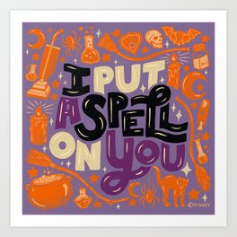 "I Put a Spell on You - Disney Hocus Pocus" by Jaclyn Caris Art Print