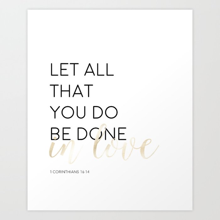 Bible Verse Wall Art Let All You Do Be Done In Love Corinthians