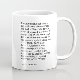 Jack Kerouac - On the Road - The only people for me are the mad ones, Mug