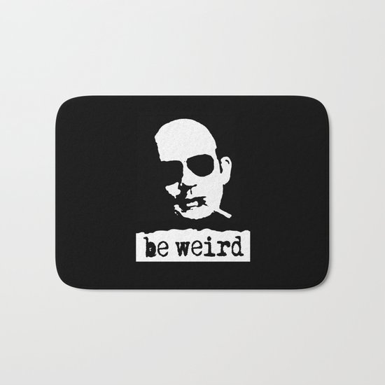 Hunter S. Thompson | Be Weird Bath Mat