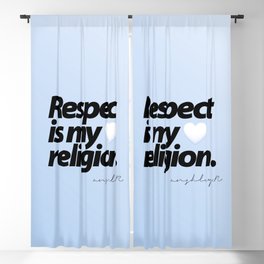Respect is my Religion - Anshley Raggoo. Blackout Curtain