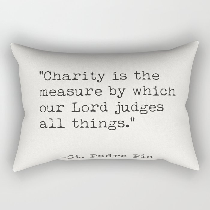 St. Padre Pio quote Rectangular Pillow