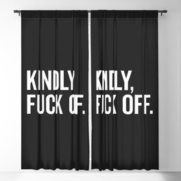 Kindly Fuck Off Offensive Quote Blackout Curtain