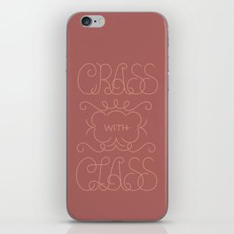 Crass with Class iPhone Skin