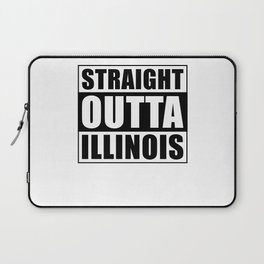 Straight Outta Illinois Laptop Sleeve