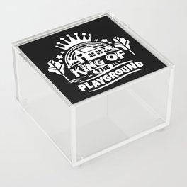 King Of The Playground Cute Children Quote Acrylic Box