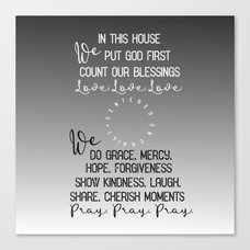 In This House We Put God First Count Our Blessings Quote Canvas Print In This House We Put God First Count Our Blessings Quote Canvas Print