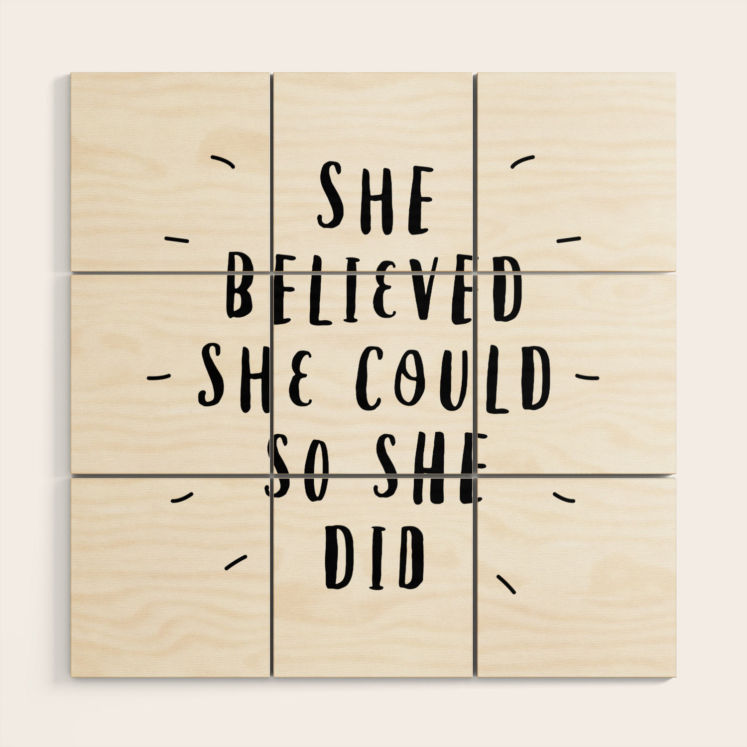 She Believed She Could So She Did Black And White Typography Poster Design Home Wall Bedroom Decor Wood Wall Art By Themotivatedtype Society6