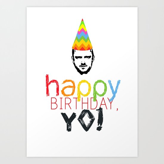 Breaking Bad Birthday Card Jesse Pinkman Art Print