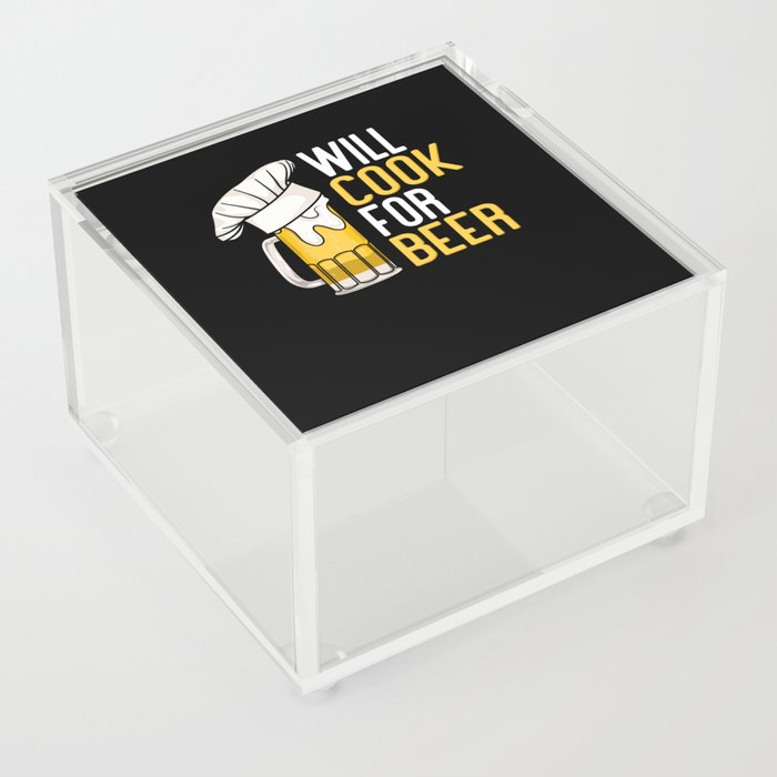 Will Cook For Beer Acrylic Box