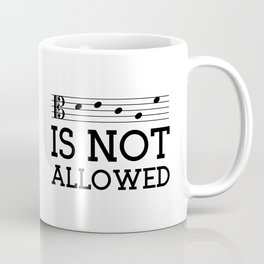 Decaf is not allowed (alto version) Coffee Mug