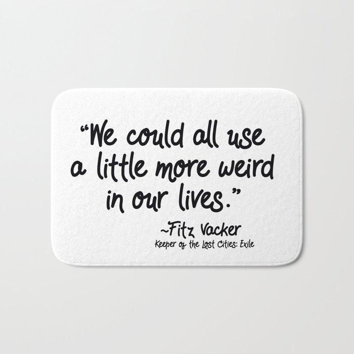 Fan Favorite Fitz Quote Bath Mat By Shannonmessenger Society6