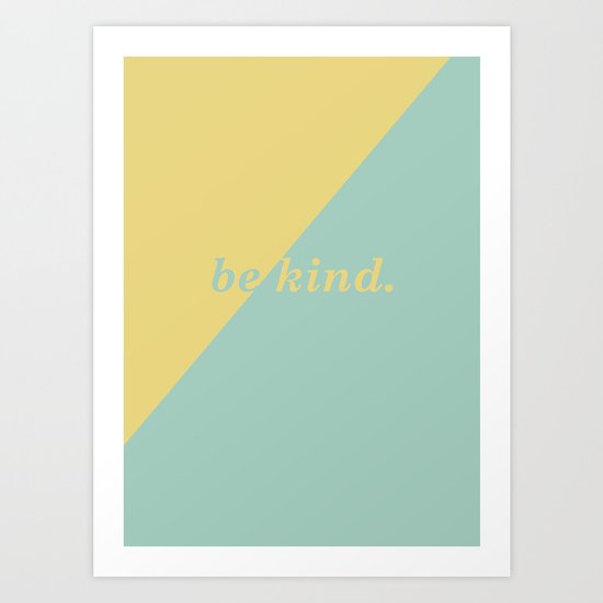 Geometric Be Kind in Gold & Mint Art Print
