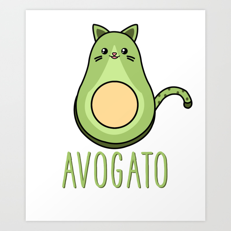 Cute Funny Avocado Cat Kawaii Avogato Cinco De Mayo Gift Art Print By Mintedfresh Society6