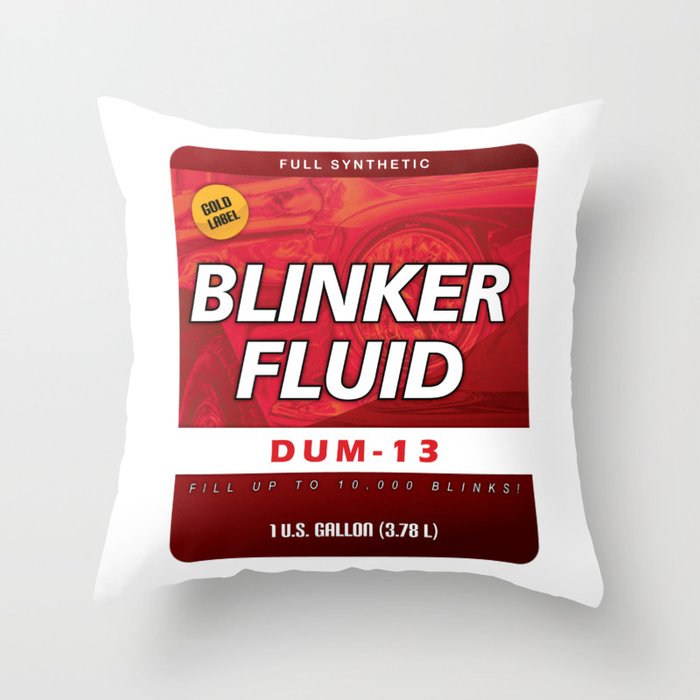 Blinker Fluid Label Throw Pillow