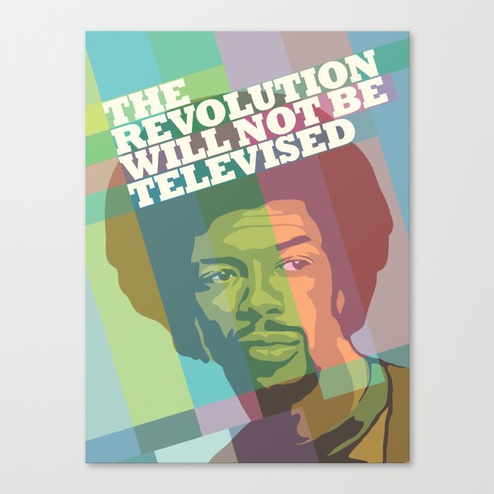 The revolution will not be televised Canvas Print