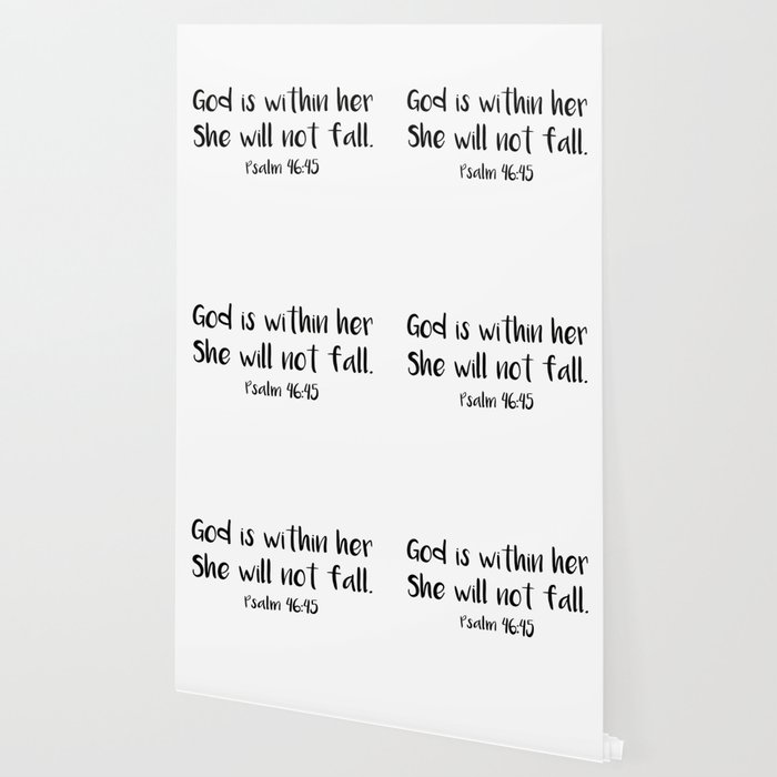 God Is Within Her Psalm 46 45 Wallpaper By Socoart Society6