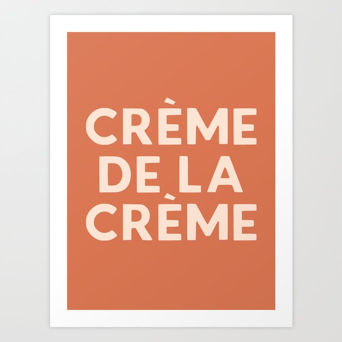 Creme de la Creme French Retro Hand Lettering Art Print