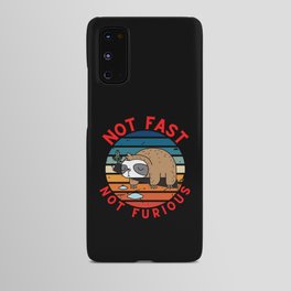 Not Fast Not Furious Android Case