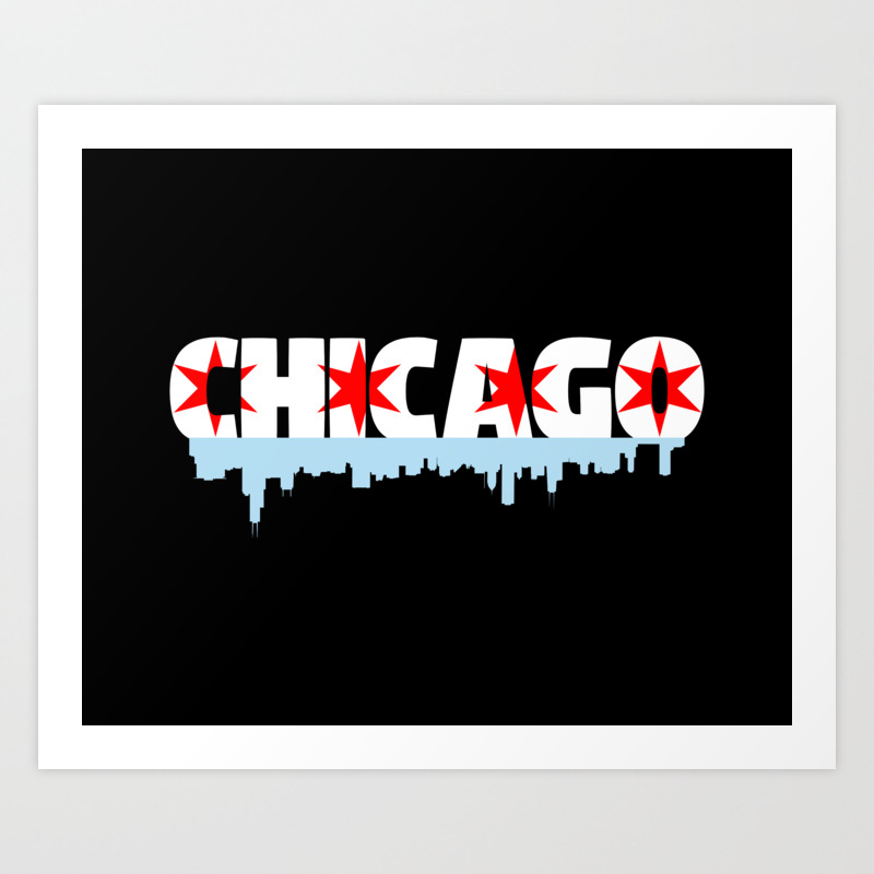 Chicago Flag Skyline Art Print By Shappie112 Society6