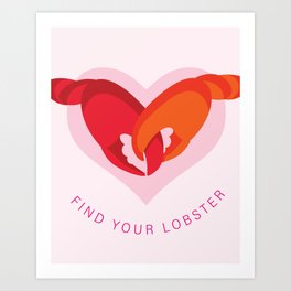 Find Your Lobster - Friends TV Ser Art Print