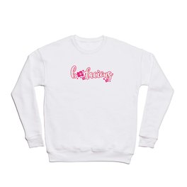 Bodacious Floral Crewneck Sweatshirt