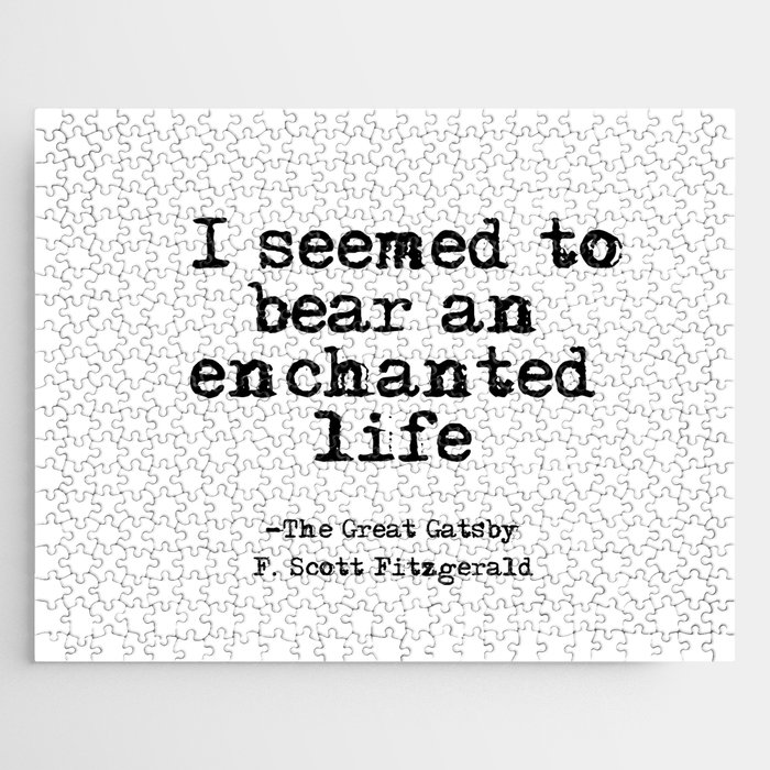 An enchanted life - Fitzgerald quote Jigsaw Puzzle