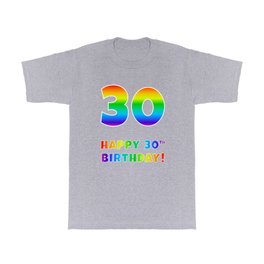 [ Thumbnail: HAPPY 30TH BIRTHDAY - Multicolored Rainbow Spectrum Gradient T Shirt T-Shirt ]