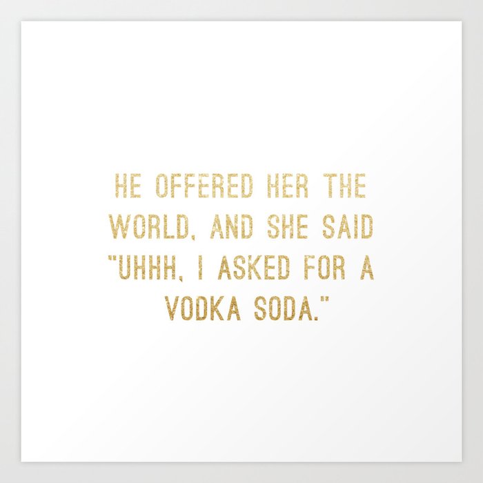 Vodka Soda Art Print