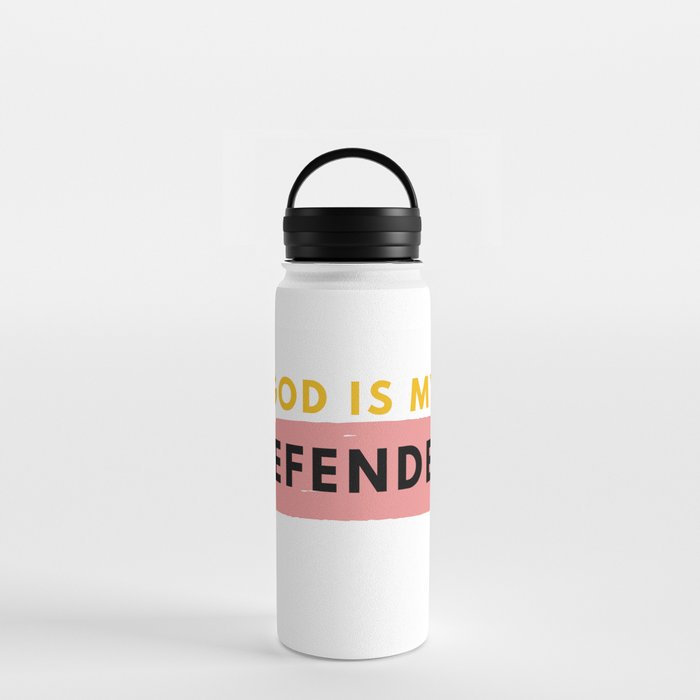 God is My Defender, Scripture Verse,  Bible Verse, Christian Quote, Religious Faith Sayings Water Bottle