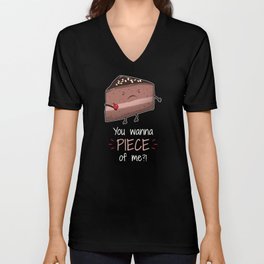 You Wanna Piece Me Chocolate Cake Bake Dessert V Neck T Shirt