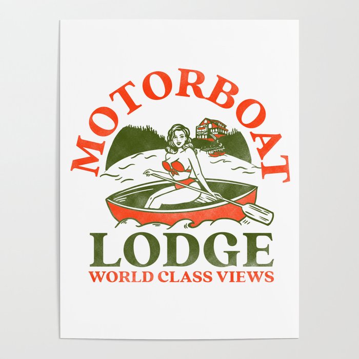 Motorboat Lodge: World Class Views. Funny Retro Pinup Girl In A Canoe Poster