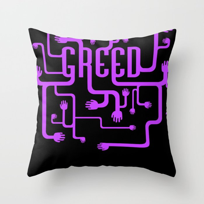 Greed Throw Pillow