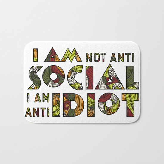 Social Sarcastic Typography Design Bath Mat