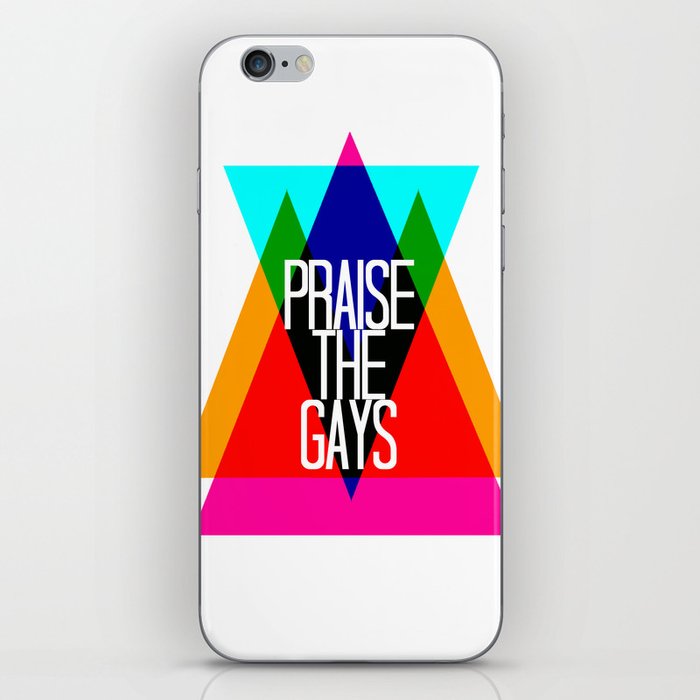 PRAISE THE GAYS iPhone Skin