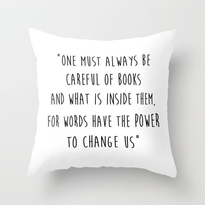 Words Have The Power To Change Us Throw Pillow