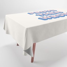 Prove Them Wrong Tablecloth