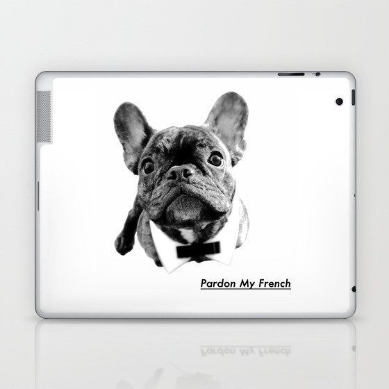 Pardon My French Laptop & iPad Skin