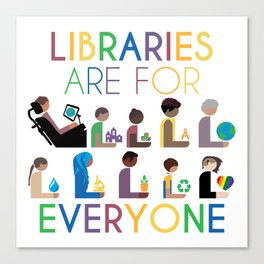 Rainbow Libraries Are For Everyone Canvas Print