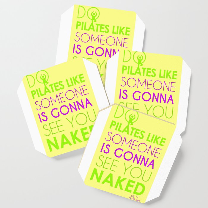 Do Pilates Naked Coaster