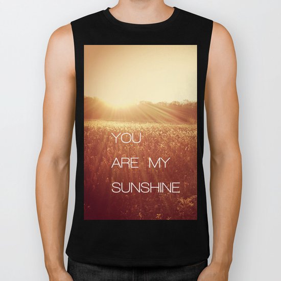 You Are my Sunshine Biker Tank