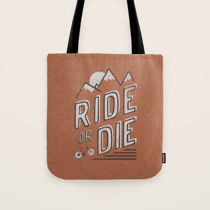 Ride or Die Tote Bag by Zeke Tucker Society6