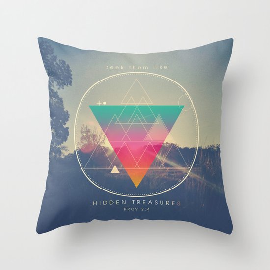 Seek Them Like Hidden Treasure - Proverbs 2:4 Throw Pillow