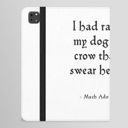 Much Ado About Nothing - Shakespeare Quote iPad Folio Case