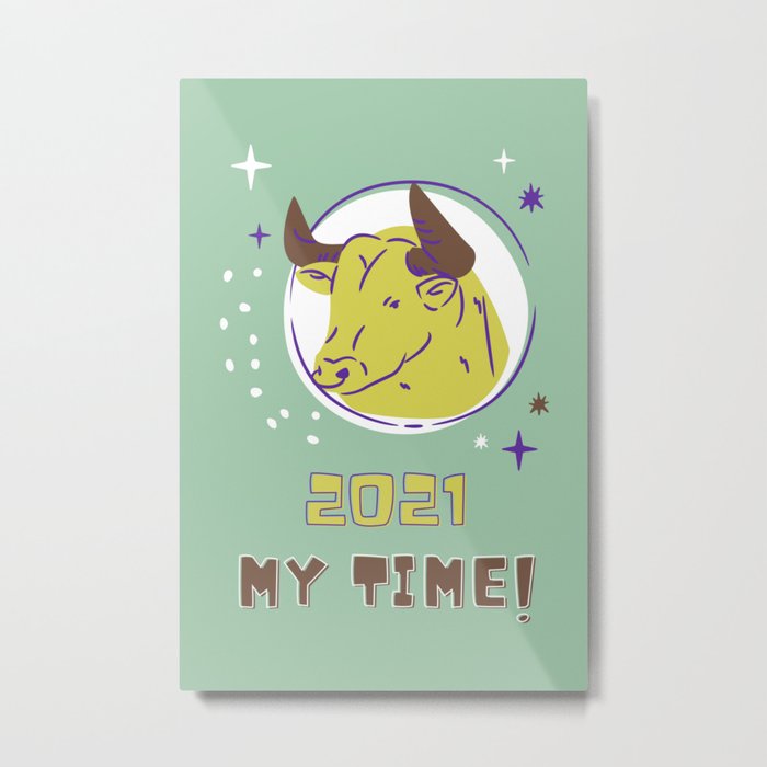 2021 New Year Cow My Time Mint Metal Print