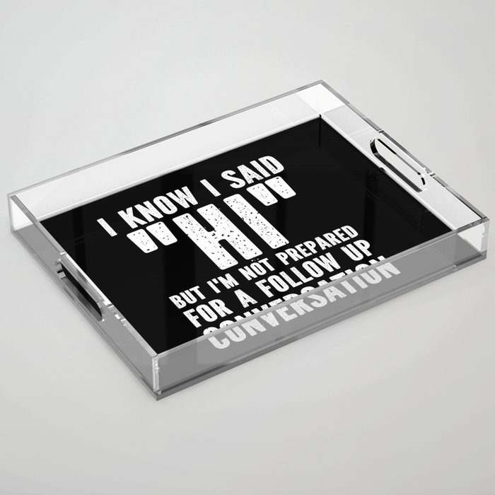 Funny Introvert Saying Acrylic Tray